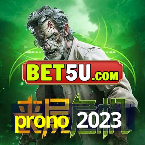 prono 2023